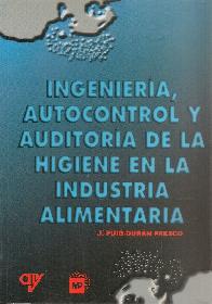 Ingeniera, autocontrol y auditora de la higiene en la industria alimentaria