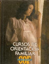 Cursos de Orientacion Familiar - Volumen 1