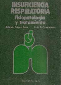 Insuficiencia Respiratoria Fisiopatologia y Tratamiento