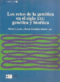  Los retos de la ingenieria en el siglo XXI Genetica y bioetica