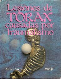 Lesiones de Torax causadas por traumatismos