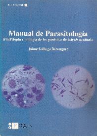 Manual de parasitologia : morfologia y biologia de los parasitos de interes sanitario