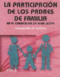 La participacion de los padres de familia en el curriculum del High Scope