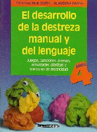 El desarrollo de la destreza manual y del lenguaje 4 aos