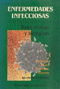 Enfermedades infecciosas, bases clinicas y biologicas
