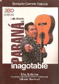 Luis Alberto del Paran inagotable