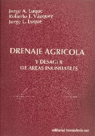 Drenaje agricola y desage de areas inundables