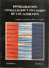 Refrigeracion, congelacion y envasado de los alimentos