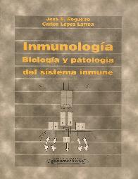 Inmunologia : biologia y patologia del sistema inmune