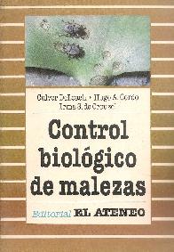 Control biologico de malezas : posibilidad de su aplicacion en la Argentina, extensivas a ...