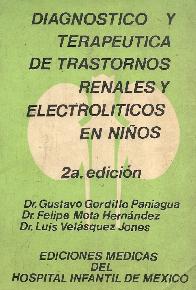 Diagnostico y terapeutica de trastornos renales y electroliticos en nios