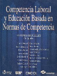 Competencia Laboral y Educacin Basada en Normas de Competencia