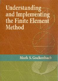 Understanding and Implementing the Finite element Method