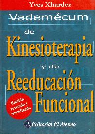 Vademecum de kinesioterapia y de reeducacion funcional