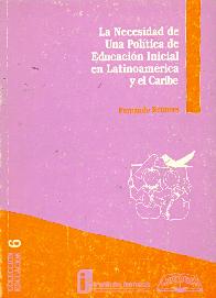 La necesidad de una politica de educacion inicial en Latinoamerica y el Caribe