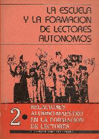 La escuela y la formacin de lectores autnomos, los nios investigadores y la obra documental