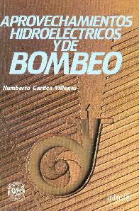 Aprovechamientos hidroelectricos y de Bombeo