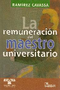 La remuneracion del maestro universitario