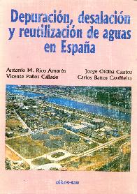 Depuracion, desalacion y reutilizacion de aguas en Espaa