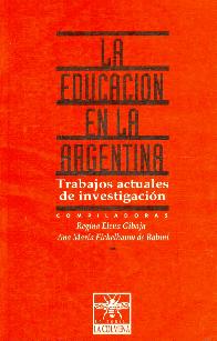 La Educacion en la Argentina : trabajos actuales de investigacion