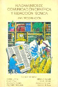 Fundamentos de la comunicacion cientifica y redaccion  tecnica