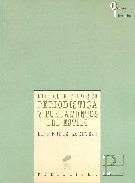 Metodos de redaccion periodistica y fundamentos de estilo