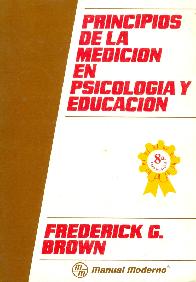Principios de la medicion en psicologia y educacion