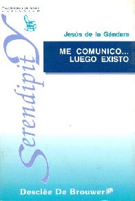 Me comunico... Luego existo