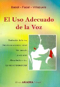 El uso adecuado de la voz