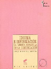 Idioma e informacion, la lengua espaola de la comunicacion