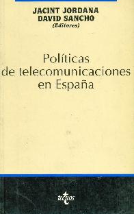 Politicas de telecomunicaciones en Espaa