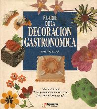 El arte de la decoracion gastronomica