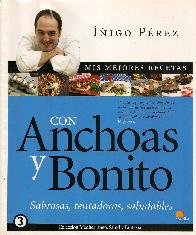 Mis Mejores Recetas con Anchoas y Bonito