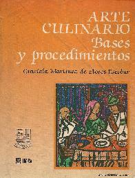 Arte culinario. Bases y procedimientos