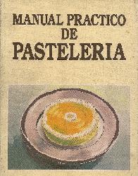 Manual practico de pasteleria