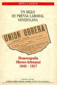 Un siglo de prensa laboral venezolana