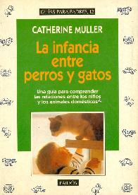 La infancia entre perros y gatos