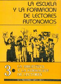 La escuela y la formacionde lectores autonomos