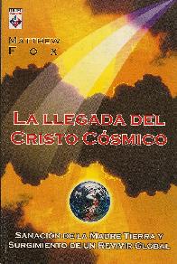 La llegada del Cristo Cosmico