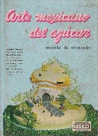 Arte Mexicano del azucar