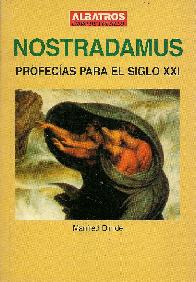 Nostradamus, profecias para el siglo XXI