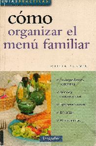 Cmo organizar el menu familiar. Guas prcticas