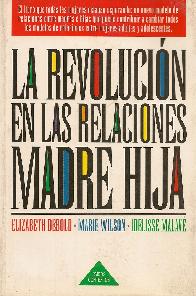 La revolucin en las relaciones madre e hija