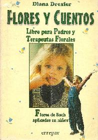 Flores y cuentos : libro para padres y terapeutas florales