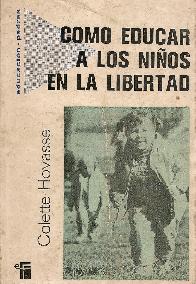 Como educar a los nios en la libertad