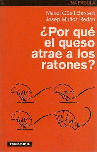 Por que el queso atrae a los ratones?