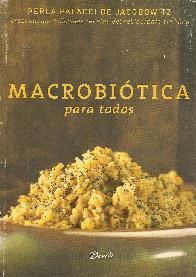 Macrobitica para todos