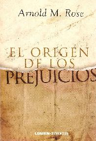 El Origen de los Prejuicios