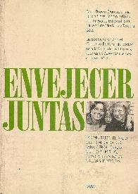 Envejecer juntas : las mujeres y el paso del tiempo