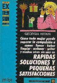 Rapidas soluciones y pequeas satisfacciones